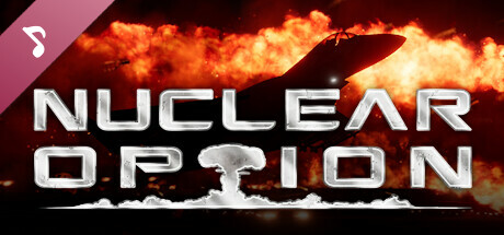 Nuclear Option Soundtrack 2025 Mod Collection