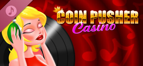 Coin Pusher Casino Soundtrack Overhaul Mod Collection